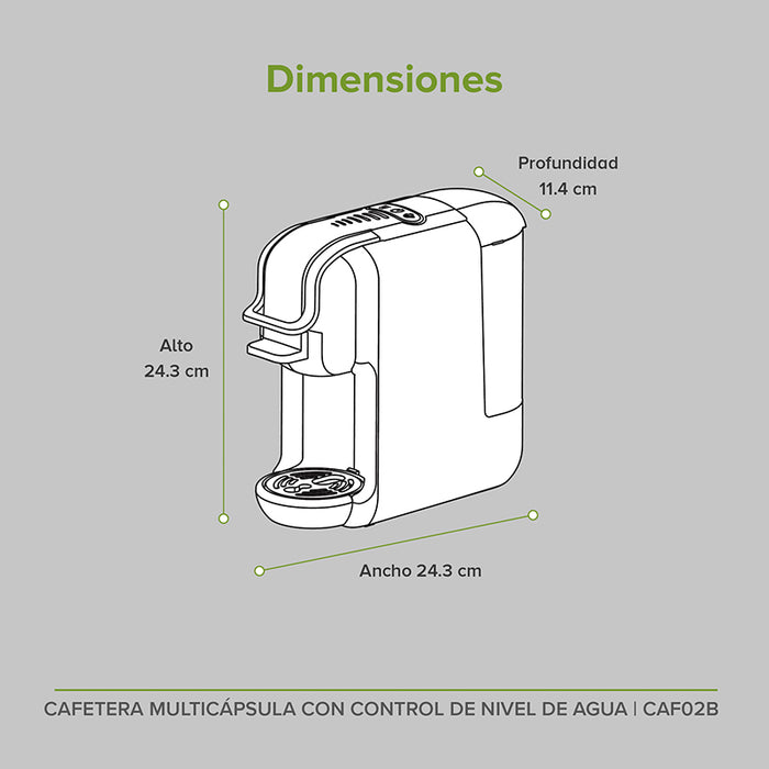 Medidas de la cafetera multicápsula: alto 24.3cm, 11.4cm, ancho 24.3cm.