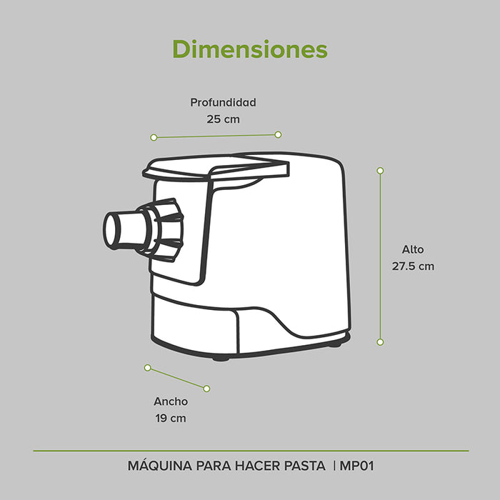 Medidas de la máquina para hacer pasta: alto 27.5cm, profundidad 25cm, ancho 19cm.