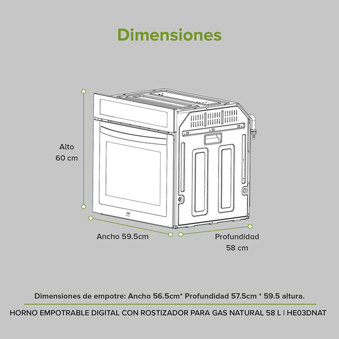 Dimensiones horno de gas empotrable: alto 60cm, ancho 59.5cm, profundidad 58cm.